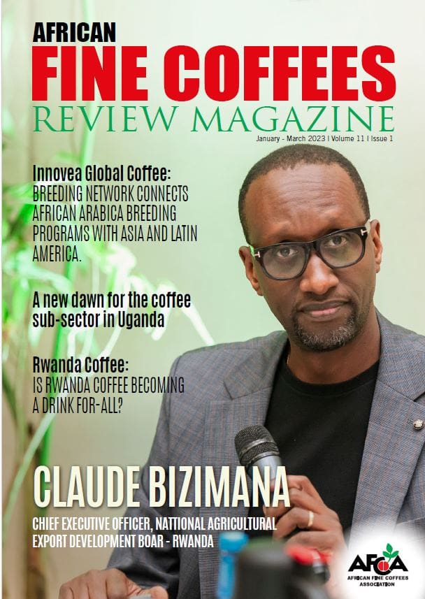AFRICAN FINE COFFEES REVIEW MAGAZINE JAN-MAR 2023