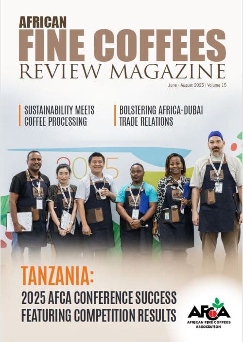 AFRICAN FINE COFFEES REVIEW MAGAZINE JUN-AUG 2025